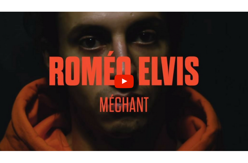 Roméo Elvis - Méchant
