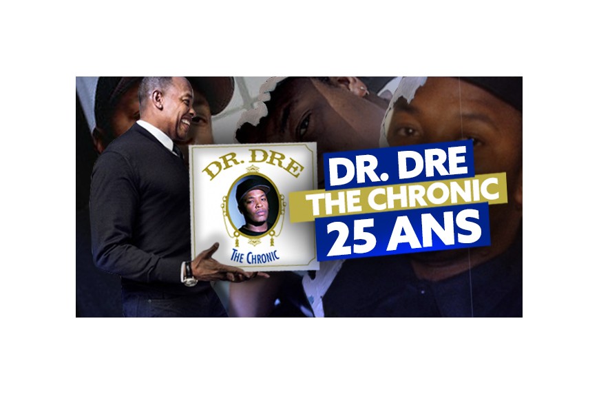 The Chronic de Dr Dré fête ses 25 ans 